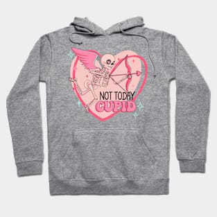 Not Today Cupid Hoodie